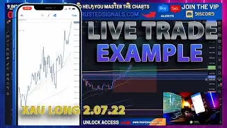 LIVE TRADE EXAMPLE XAUUSD  2-07-22 USING TRUSTED SIGNALS