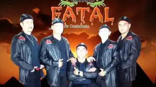 Grupo Fatal - Por Tu Culpa