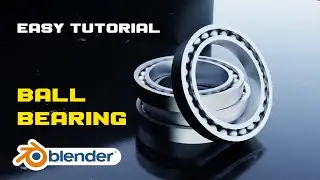 Blender Tutorial | Ball Bearing Modeling |  Easy 3D Modeling