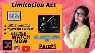 Limitation Law, 1963 || Section 6 || By Universal Laws (HINDI)
