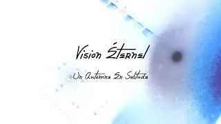 Vision &Eacute;ternel - Un Automne En Solitude (Full EP)