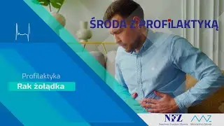 Profilaktyka - rak żołądka
