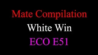 Compilation How ECO E51 Checkmate Opponents Using White