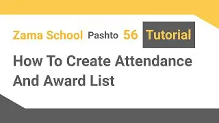 Zama School Software Tutorial 56: How to create attendance & award List in School Management System