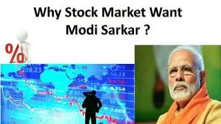 Why Stock Market Wants Modi Ji | NDA Government !.