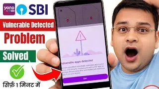 how to fix vulnerable apps detected yono sbi | yono sbi vulnerable apps detected problem solved