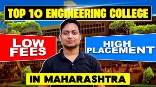 Top 10 B.Tech Colleges in Maharashtra 🔥Fee Placement, Campus Cutoff & More!