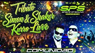 TRIBUTO SIMON & SHAKER KURRO LIVVE #REMEMBER #SPACEOFSOUND #SIMONYSHAKER #MACUMBA #MUSIC #MADRID #DJ