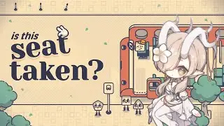 【Is this seat taken?】 Seat please? 【Blanca】
