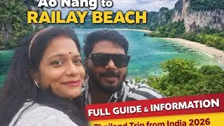 Ao Nang to Railay Beach Thailand 🇹🇭 | Kaise Jaye? Kya Kare? Full Guide 2026 | India to Thailand