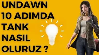 UNDAWN 10 ADIMDA TANK OLMAK HQ I 10 STEP AND TANK ! #undawn #undawngameplay #undawntürkiye #keşfet