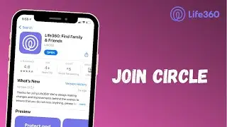 How to Join Circle on Life360 App | 2021