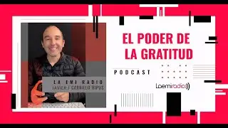 El poder de la gratitud - Enseñanza para hoy