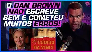 COMO DAN BROWN MUDOU a CABEÇA de MUITOS CRISTÃOS? - RODRIGO SILVA E FABIANA BERTOTTI
