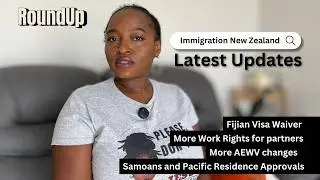 Latest updates Immigration New Zealand - more work rights for partner of students, changes to AEWV