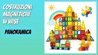 RECENSIONE (2025) : Costruzioni Magnetiche W Wise. DETTAGLI