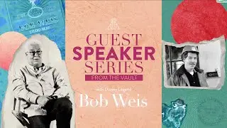 Serendipity with Bob Weis | GUEST SPEAKER SERIES