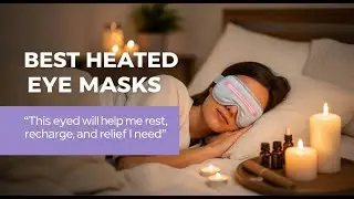 TOP 5 Best Heated Eye Masks 2026 | Eye mask for improved sleep