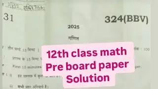 Math pre board paper//12th class 