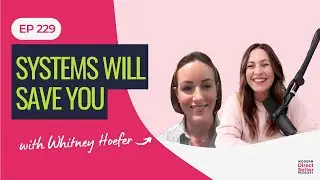 E229: Systems Will Save You with Whitney Hoefer - Modern Direct Seller Podcast