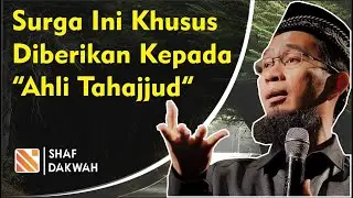 Surga Khusus Bagi Para Ahli Sholat Tahajjud