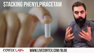 Stacking Phenylpiracetam: it stacks with MOSTLY EVERYTHING