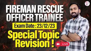 Fireman Rescue Officer Trainee Exam Special Topics Revision