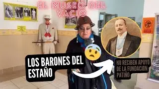LA CASA DE PATIÑO @MUSEO🔥🎙️MARIA GALINDO🔥🎙️UNCIA POTOSI