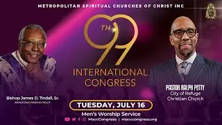 MSCC 99th Congress - Men's Worship Service