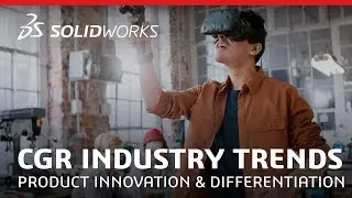 Consumer Goods & Retail Industry Trends - Product Innovation & Differentiation - SOLIDWORKS