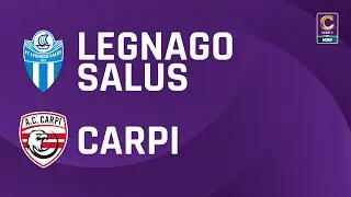 Legnago Salus - Carpi 1-3 | Gli Highlights