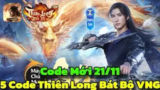 Thi&ecirc;n Long B&aacute;t Bộ VNG - Tổng Hợp Code Thi&ecirc;n Long B&aacute;t Bộ VNG & Code Mới 21/11 TLBB VNG