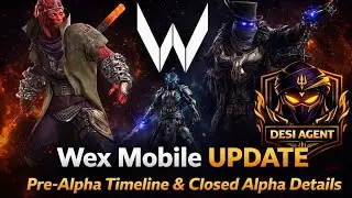 Wex Mobile Update | Pre-Alpha Timeline & Closed Alpha Details