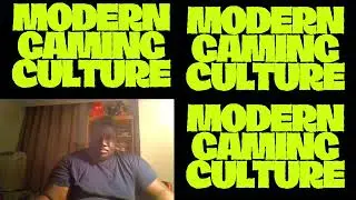 Modern Gaming Culture Episode 17