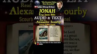 32~Book of Jonah | By A. Scourby | AUDIO & TEXT | God is Spirit, Truth & Love #youtubeshorts