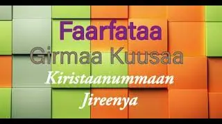 Kiristaanummaan Jireenya Girmaa Kuusaa
