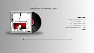 CrashDown - Everybody Knows (Official Lyric Video)