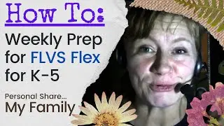 Weekly Prep for FLVS Flex Elem k 5 | Parent Resources | Florida Schooling