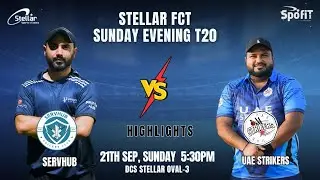 Serv-Hub CC Crush UAE Strikers | STELLAR FCT T20 Highlights 2025