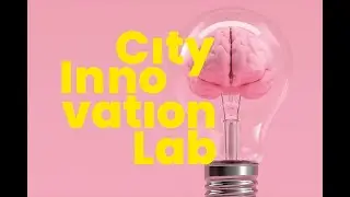 City Innovation Lab 2022