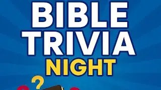Friday Night Bible trivia
