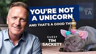 Recruiter by Blood, Leader by Design: A Deep Dive with Tim Sackett