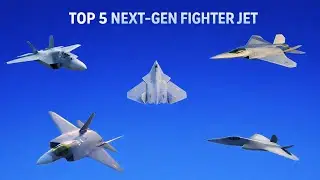Top 5 Next-Generation Fighter Jets Dominating the Future of Air Combat (NGAD, AMCA, FCAS & More)