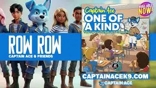 ROW ROW Captain Ace & Friends