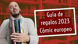 Guía de regalos - Cómic Europeo 2023