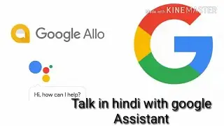 How to talk in Hindi With Google assistant. [HINDI]
