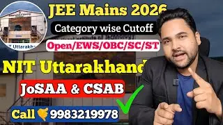 All about NIT Uttarakhand | Category wise cutoff 2024 and 2025 | average and highest package #9sa