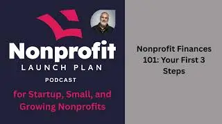 Nonprofit Finances 101 Your First 3 Steps