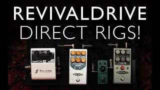 How to use the RevivalDRIVE range as direct rigs! || Using P/AMP mode!