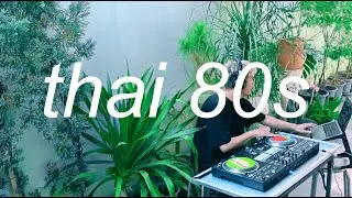 Thai 80s Pop Mix ✨ / Dj BOY2K /